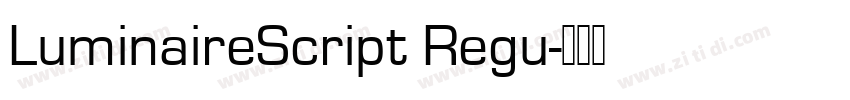 LuminaireScript Regu字体转换